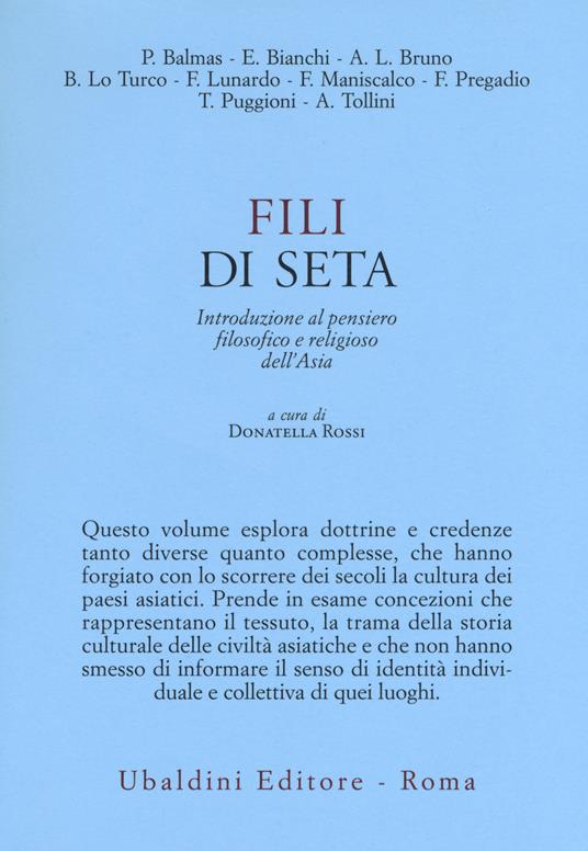 Fili di seta. Introduzione al pensiero filosofico e religioso dell'Asia - copertina