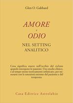 Amore e odio nel setting psicoanalitico