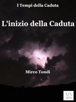 L' inizio della caduta