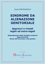 Sindrome da alienazione genitoriale. Approcci e rimedi legali ed extra-legali