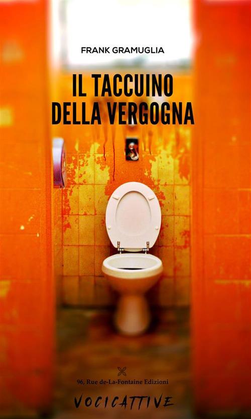 Il taccuino della vergogna - Frank Gramuglia - ebook