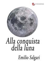 Alla conquista della luna