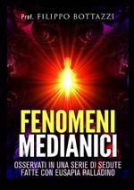 Fenomeni medianici osservati in una serie di sedute fatte con Eusapia Palladino