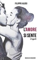 L' amore si sente. Il seguito