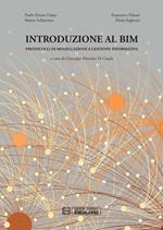 Introduzione al BIM. Protocolli di modellazione e gestione informativa