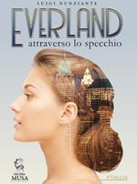 Everland. Attraverso lo specchio