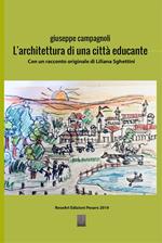 L' architettura di una città educante