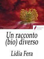 Un racconto (bio) diverso