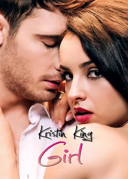 Girl. Serie compela: Pervert-Slave-Maniac - Kristin King - ebook