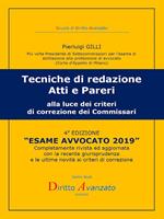 Esame avvocato 2019. Tecniche di redazione atti e pareri alla luce dei criteri di correzione dei commissari