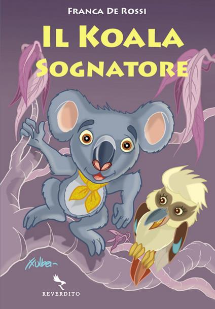 Il koala sognatore - Franca De Rossi - copertina