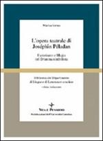 L' opera teatrale di Joséphin Péladan. Esoterismo e magia nel dramma simbolista