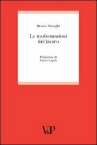 Le trasformazioni del lavoro - Bruno Manghi - copertina