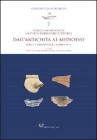 Ricerche archeologiche nei cortili dell'Università Cattolica. Dall'antichità al Medioevo. Aspetti insediativi e manufatti - copertina