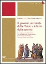 Il governo universale della Chiesa e i diritti della persona