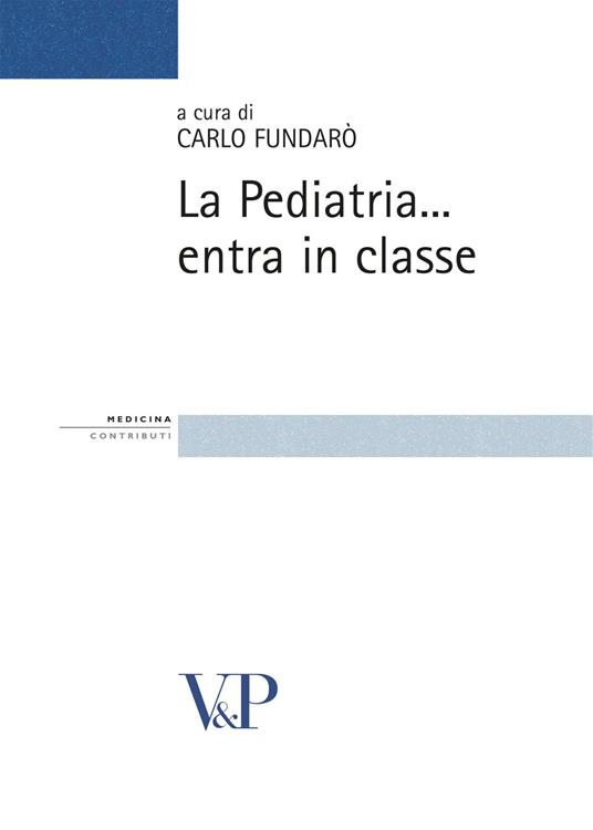 La pediatria... entra in classe - copertina