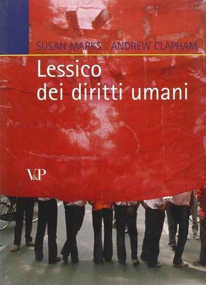 Lessico dei diritti umani - Andrew Clapham,Susan Marks - copertina