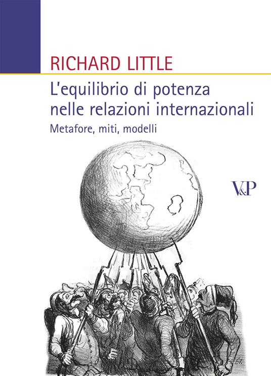 L'equilibrio di potenza nelle relazioni internazionali. Metafore, miti, modelli - Richard Little - copertina