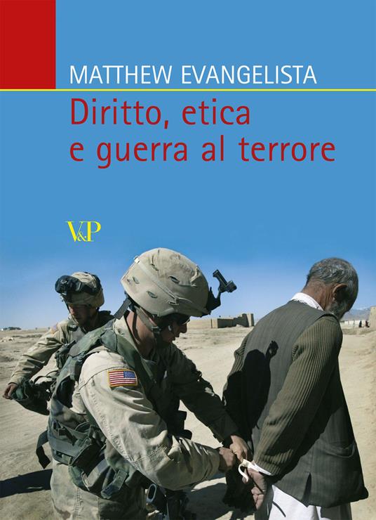 Diritto, etica e guerra al terrore - Matthew Evangelista - copertina