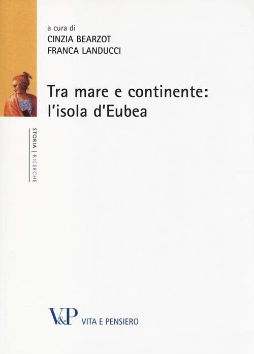 Tra mare e continente: l'isola d'Eubea - copertina