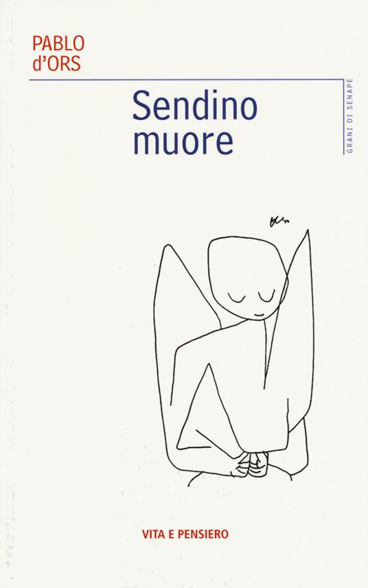 Sendino muore - Pablo D'Ors - copertina