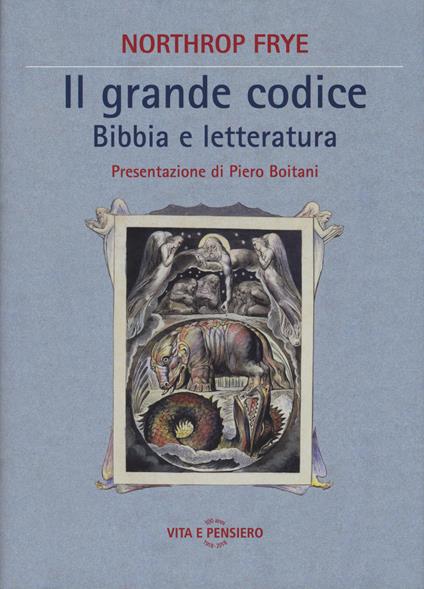 Il grande codice. Bibbia e letteratura - Northrop Frye - copertina