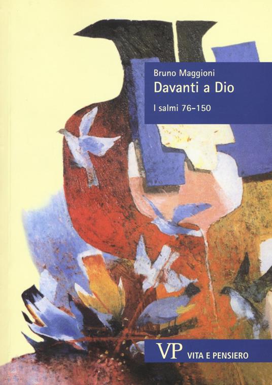 Davanti a Dio. I salmi 76-150. Nuova ediz.. Vol. 2: I Salmi 76-150. - Bruno Maggioni - copertina