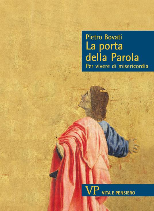 La parola della porta. Per vivere di misericordia - Pietro Bovati - copertina