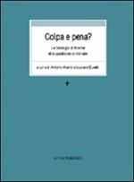 Colpa e pena? La teologia di fronte alla questione criminale