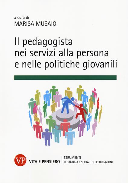 Il pedagogista nei servizi alla persona e nelle politiche giovanili - copertina