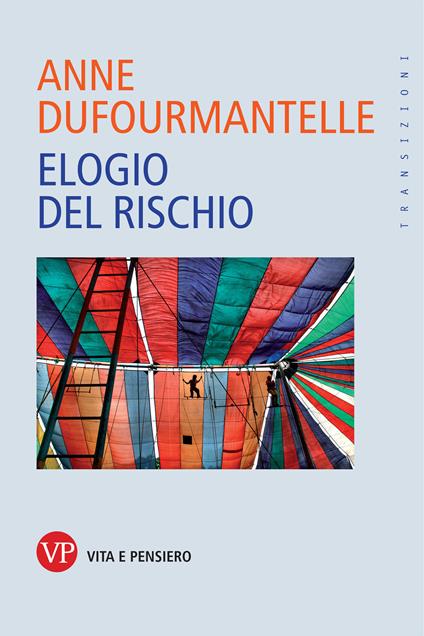 Elogio del rischio - Anne Dufourmantelle - copertina