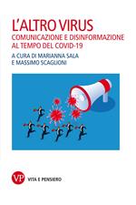 L' altro virus. Comunicazione e disinformazione al tempo del Covid-19