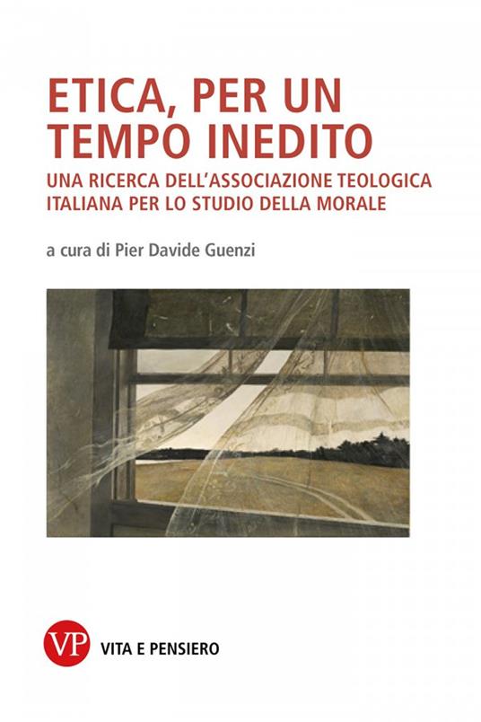 Etica per un tempo inedito. Una ricerca dell'Associazione teologica italiana per lo studio della morale - P. Davide Guenzi - ebook