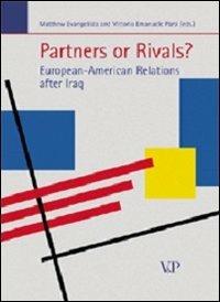 Partners or Rivals? European-American Relations after Iraq - copertina