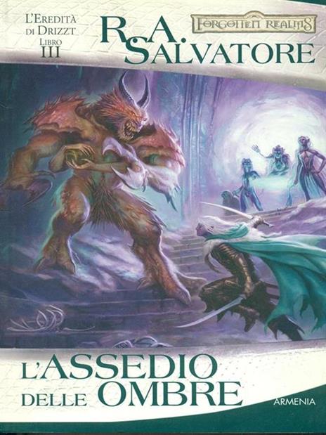 L'assedio delle ombre. L'eredità di Drizzt. Vol. 3 - R. A. Salvatore - copertina