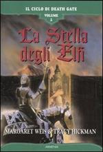 La stella degli elfi. Il ciclo di Death Gate. Vol. 2