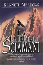 La via degli sciamani