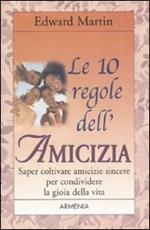 Le dieci regole dell'amicizia