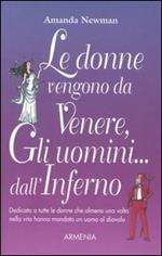 Le donne vengono da Venere, gli uomini... dall'inferno