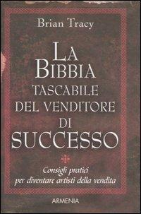 La bibbia tascabile del venditore di successo - Brian Tracy - copertina