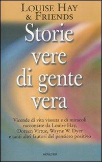 Storie vere di gente vera - Louise L. Hay - copertina