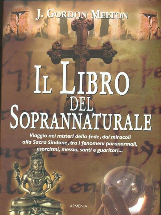 Il libro del soprannaturale - J. Gordon Melton - 4