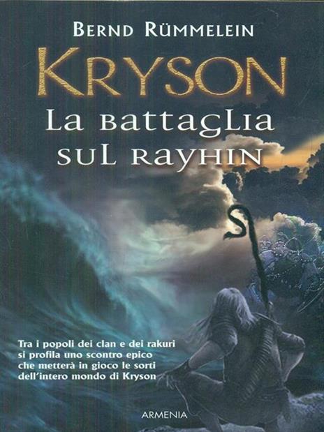 Kryson. La battaglia sul Rayhin - Bernd Rümmelein - 7