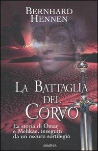 La battaglia del corvo - Bernhard Hennen - copertina