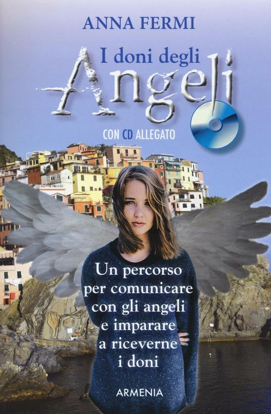 I doni degli angeli. Con CD Audio - Anna Fermi - copertina