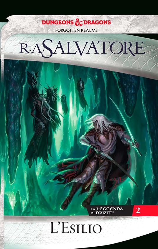 L'esilio. La leggenda di Drizzt. Vol. 2 - R. A. Salvatore - copertina