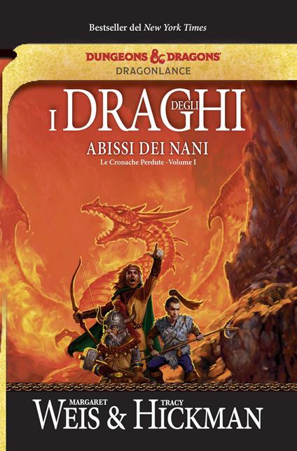 I draghi degli abissi dei nani. Le cronache perdute. DragonLance. Vol. 1 - Margaret Weis,Tracy Hickman - copertina