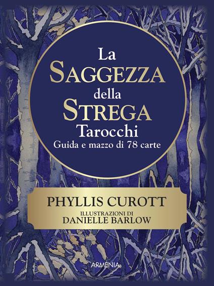 La saggezza della strega. Con 78 Carte - Phyllis Curott - copertina