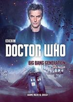 Big Bang generation. Doctor Who
