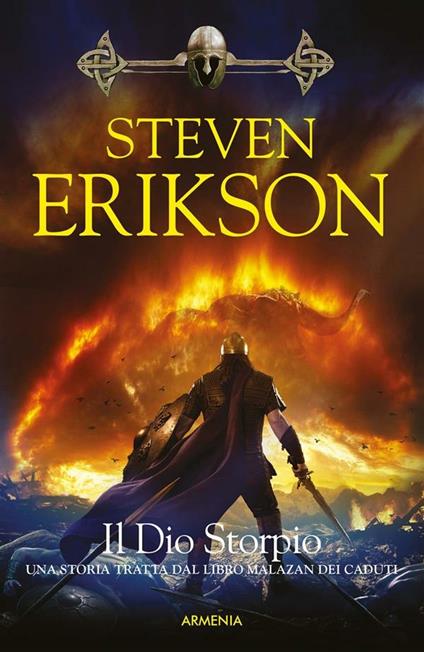 Il Dio Storpio. Una storia tratta dal libro Malazan dei Caduti. Vol. 10 - Steven Erikson,L. Panelli,P. Pavesi - ebook